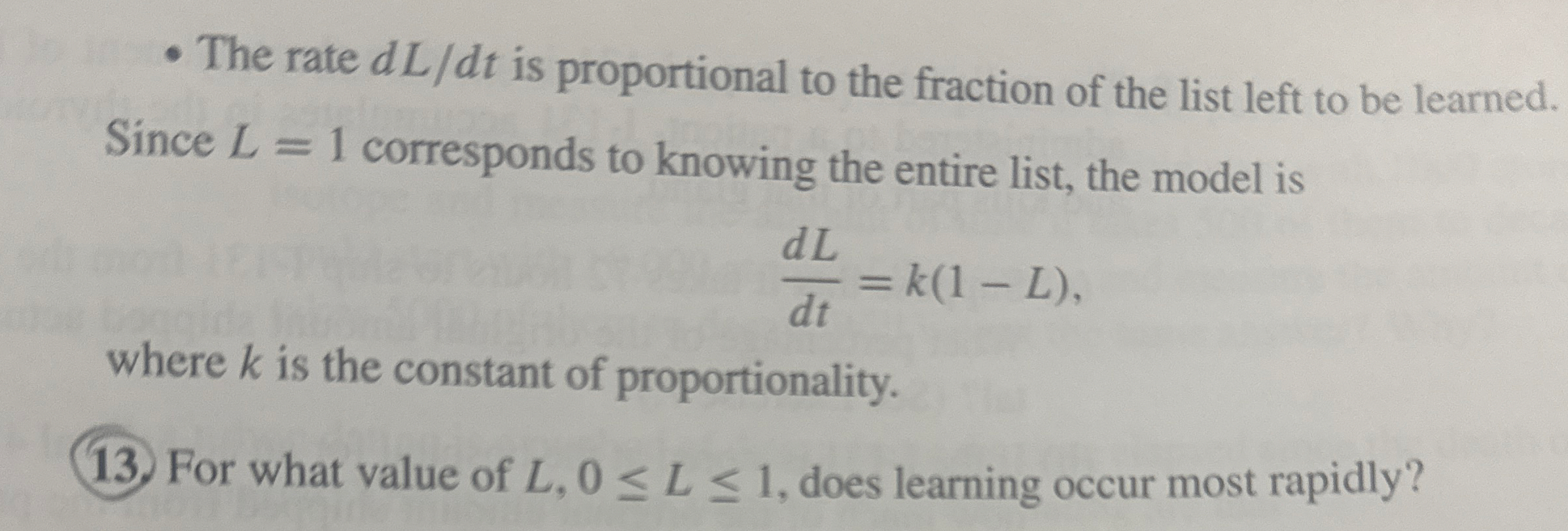 The rate d L d t is proportional to the fraction