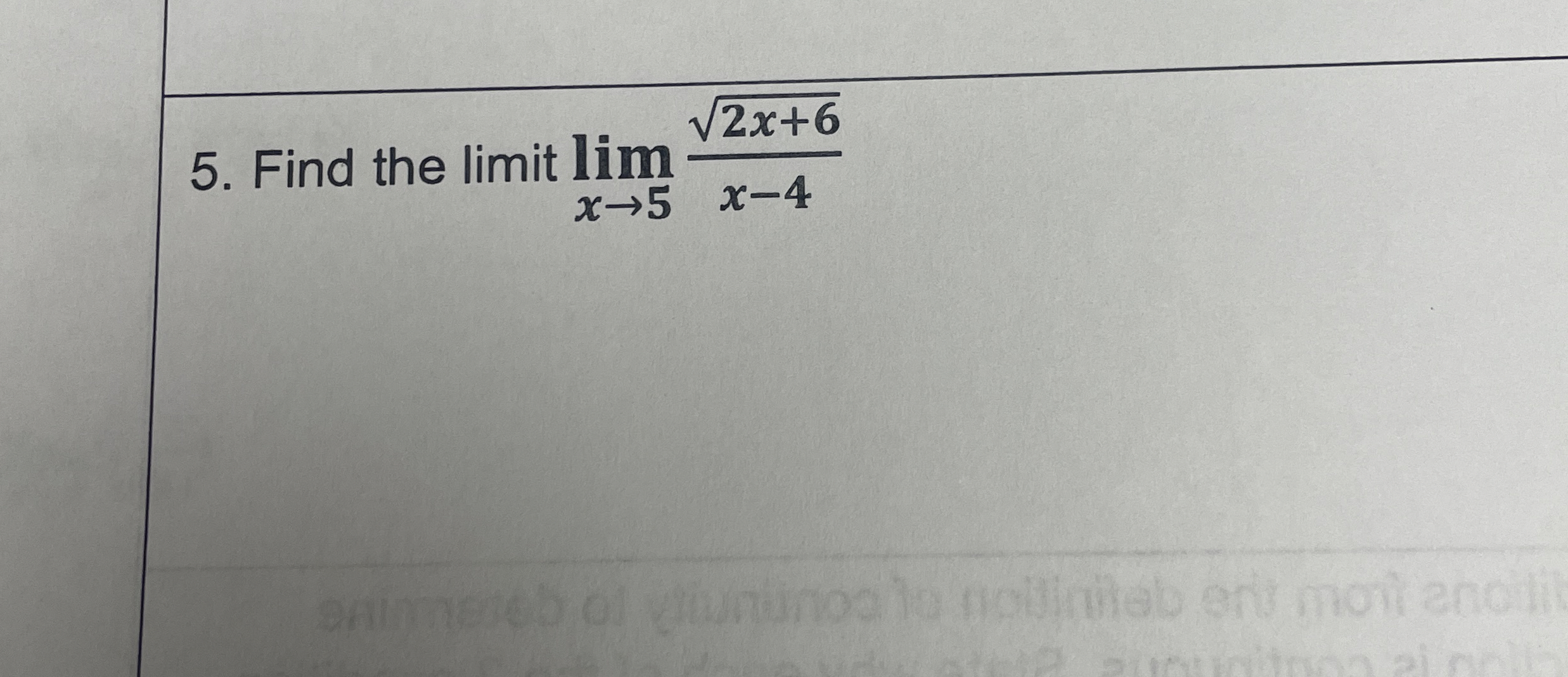 Find the limit lim x 5 2 x 6 2 x - 4