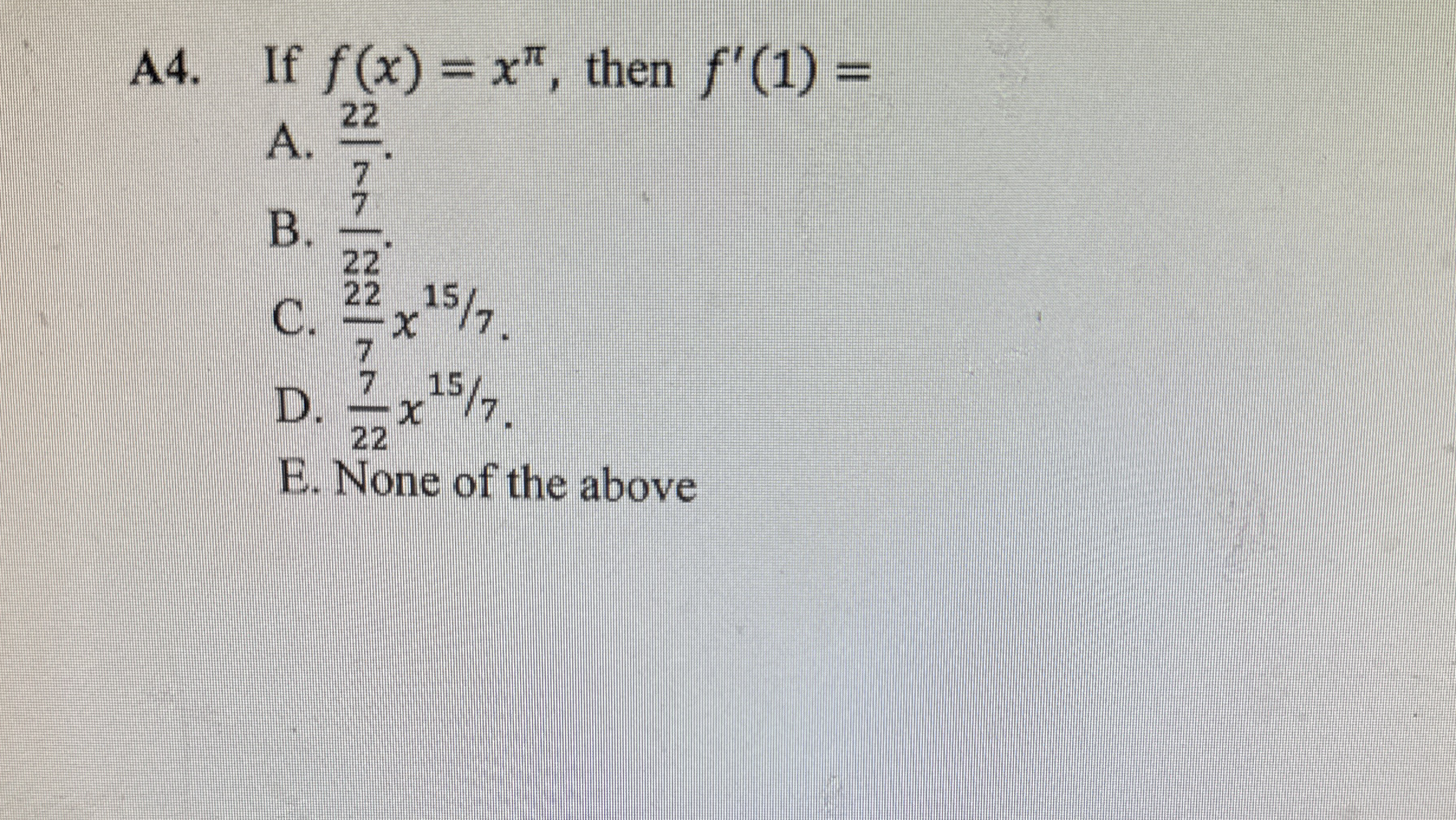 A 4 . If f ( x ) = x , then f ' ( 1 ) = A . 2 2 7
