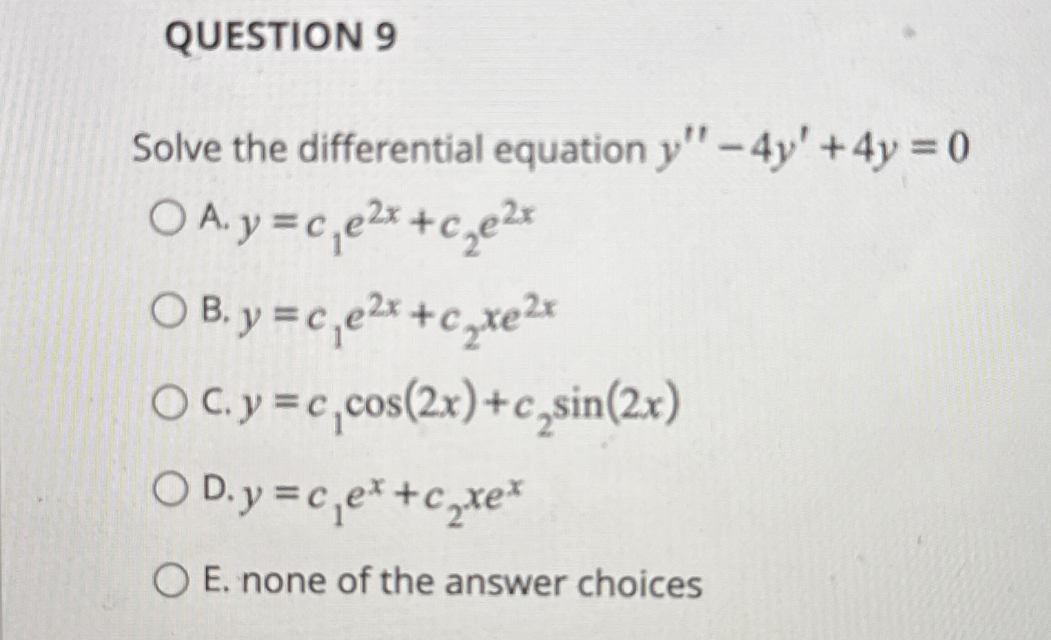 QUESTION 9 Solve the differential equation y ' '