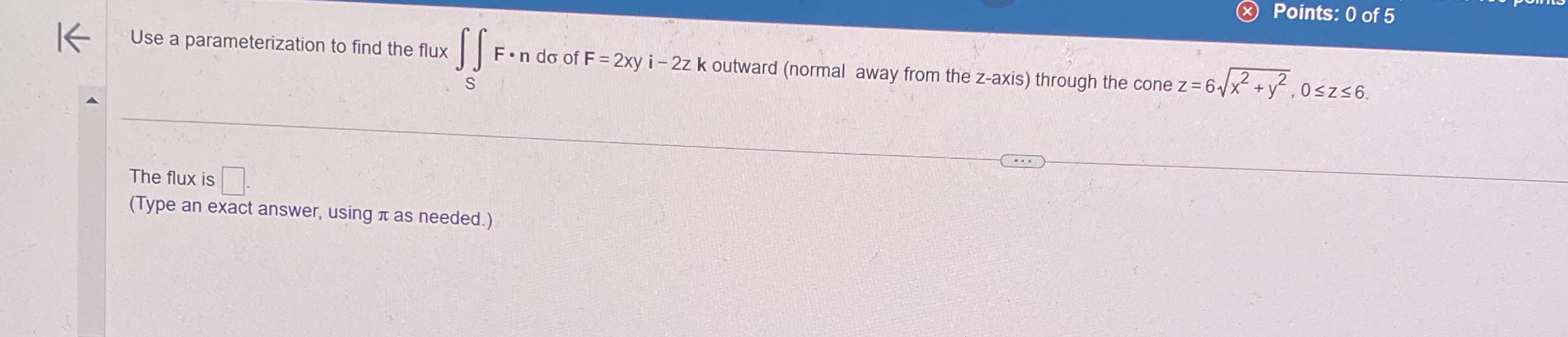 Points: 0 of 5 Use a parameterization to find the