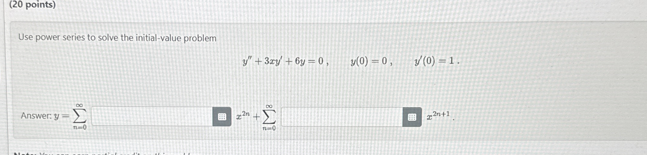 ( 2 0 points ) Use power series to solve the