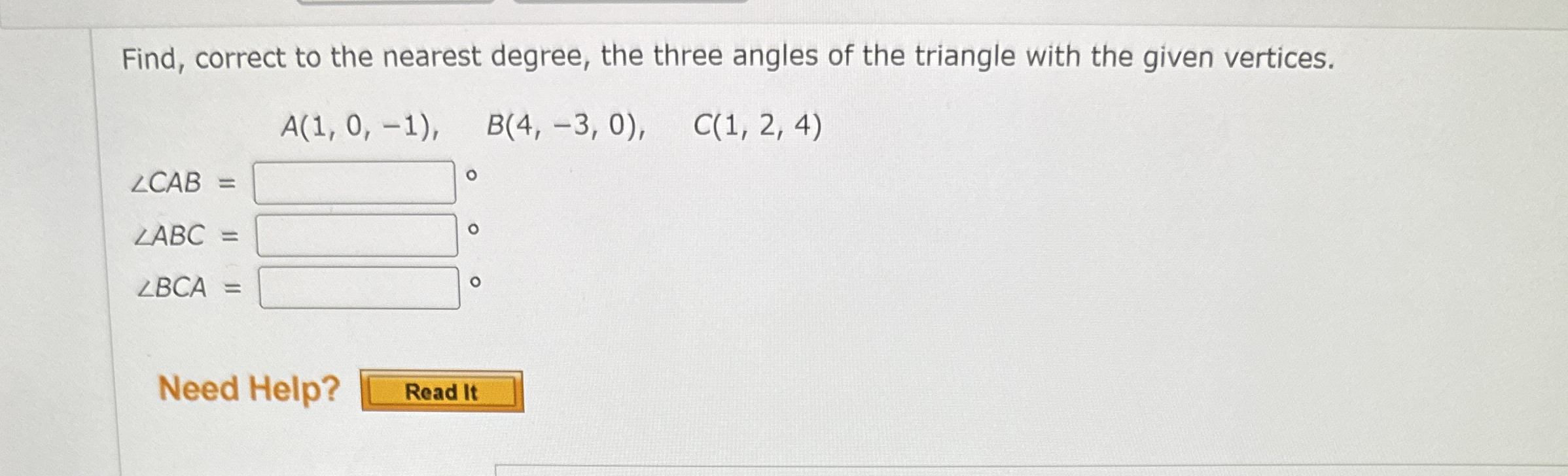 Find, correct to the nearest degree, the three