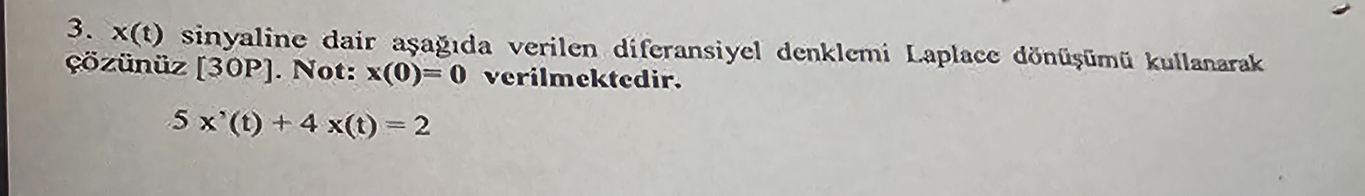 x ( t ) sinyaline dair a a da verilen