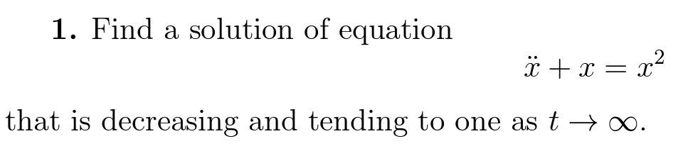 Find a solution of equation x + x = x 2 that is