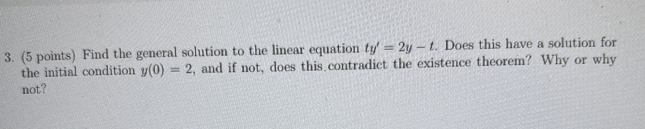 ( 5 points ) Find the general solution to the