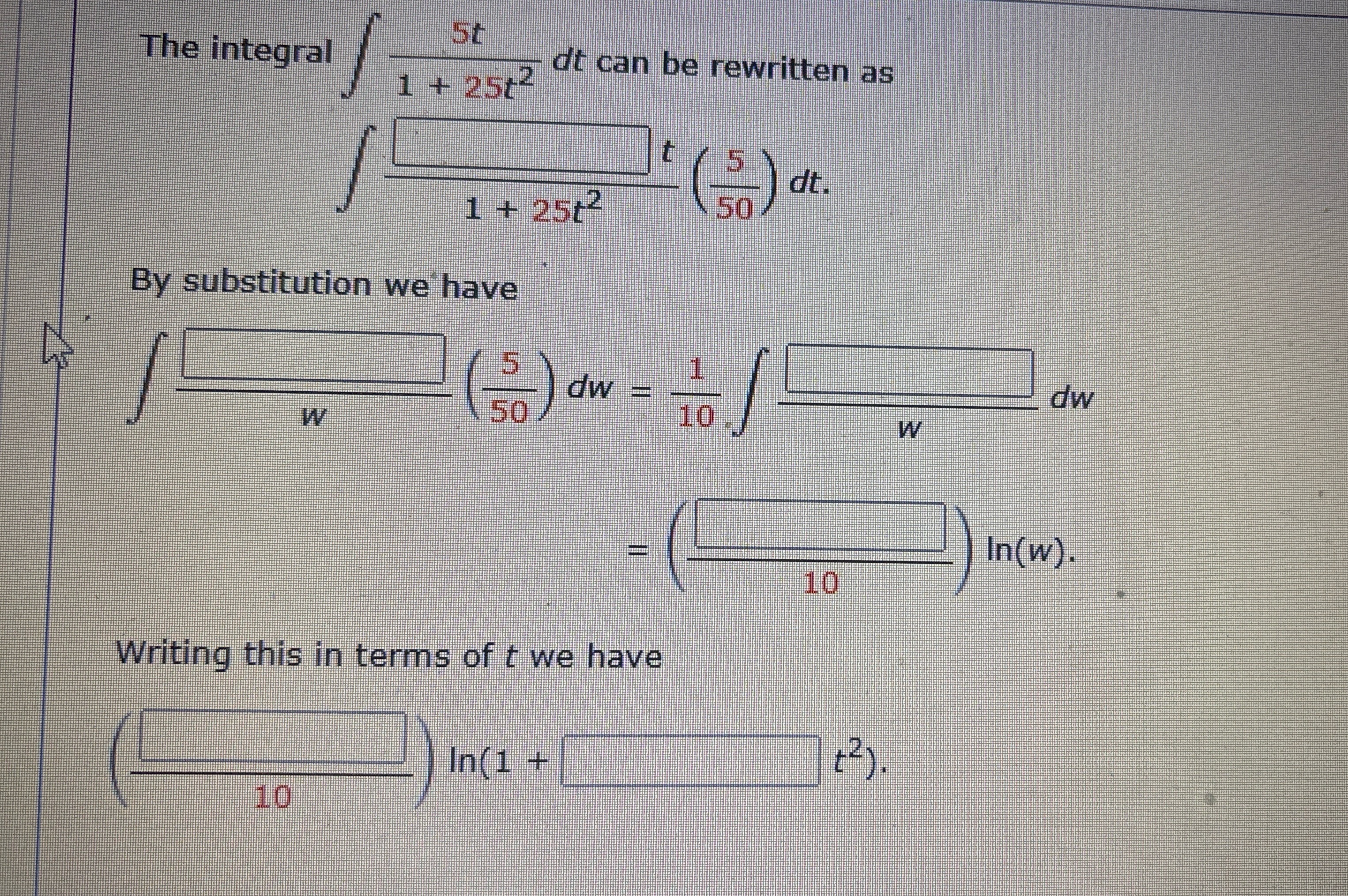 The integral 5 t 1 + 2 5 7 2 dt can be rewritten