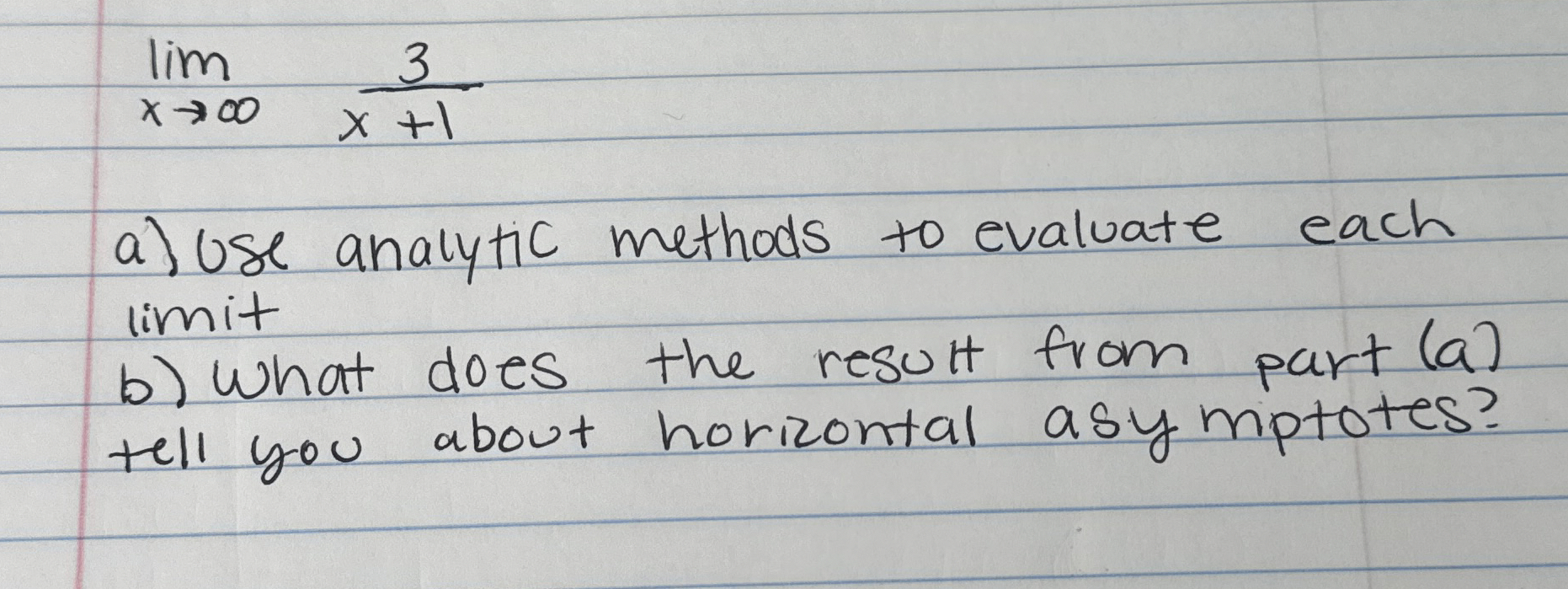 lim x 3 x 1 a ) Use analytic methods to evaluate