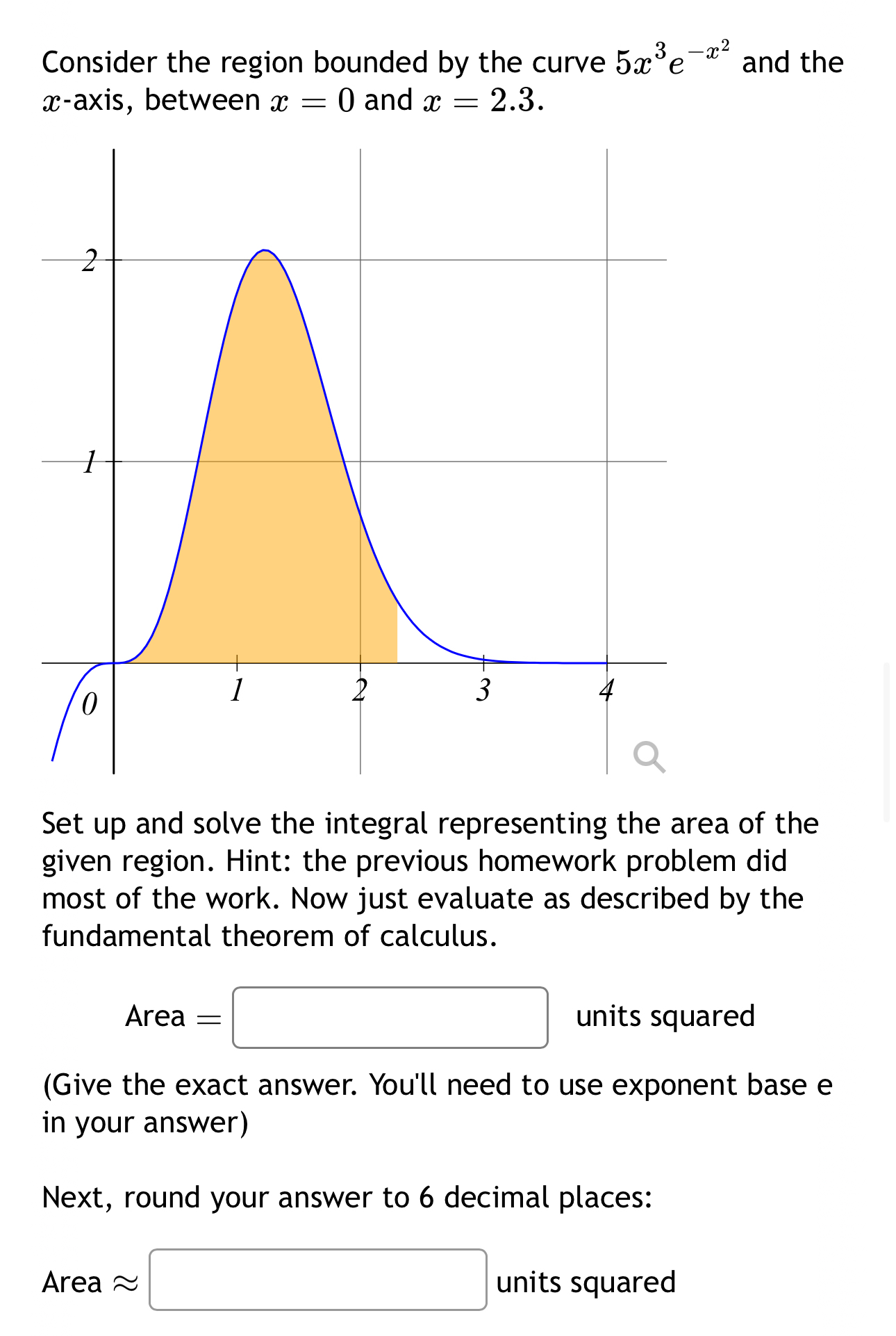 Consider the region bounded by the curve 5 x 3 e