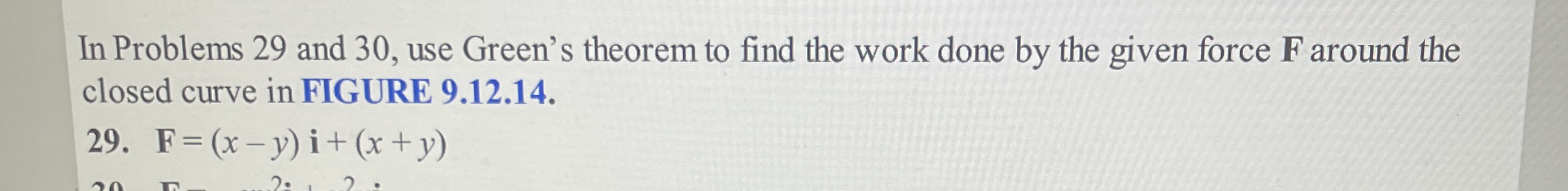 I need help with 2 9 In Problems 2 9 and 3 0 ,