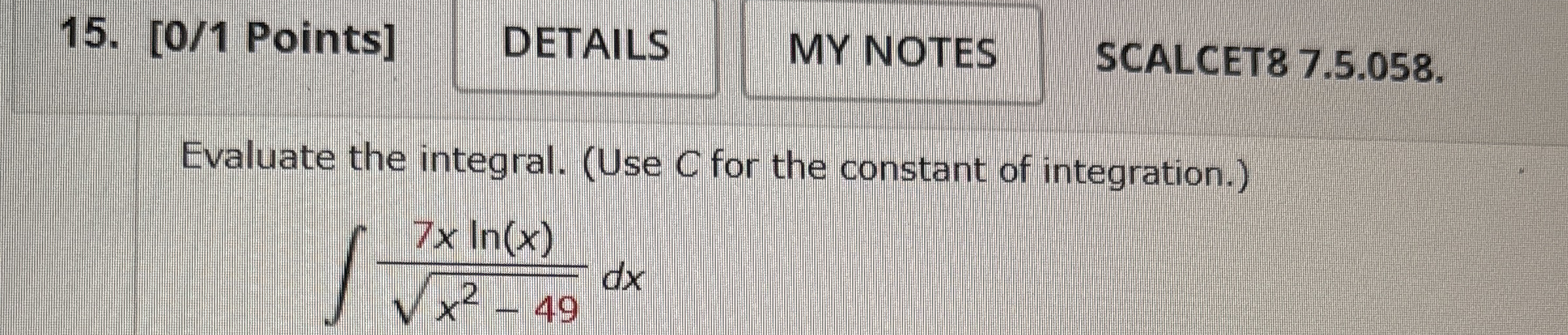 [ 0 / 1 Points ] DETAILS MY NOTES SCALCET 8 7 . 5