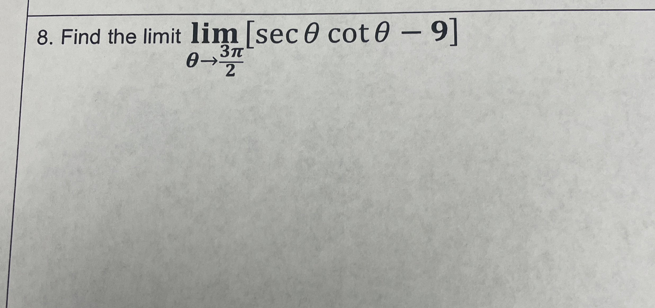 Find the limit lim 3 2 [ s e c c o t - 9 ]