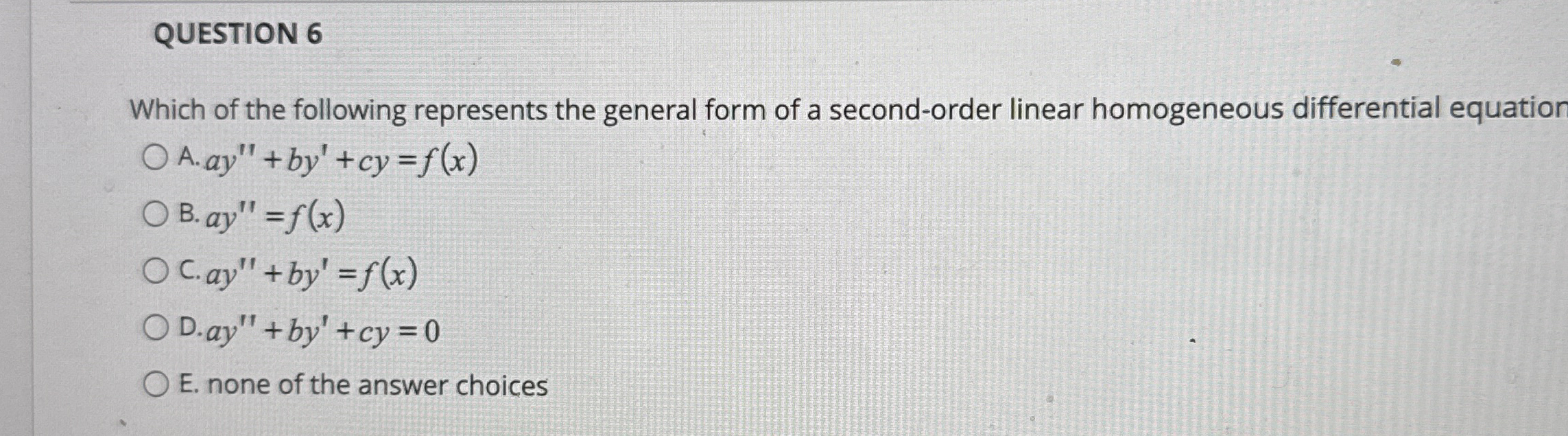 QUESTION 6 Which of the following represents the