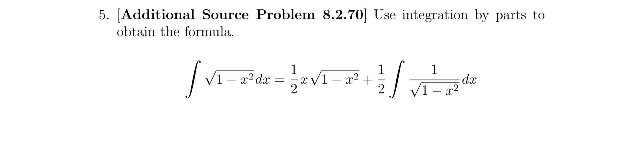 [ Additional Source Problem 8 . 2 . 7 0 ] Use