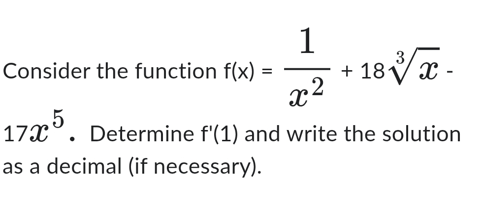Consider the function f ( x ) = 1 x 2 + 1 8 x 3 -