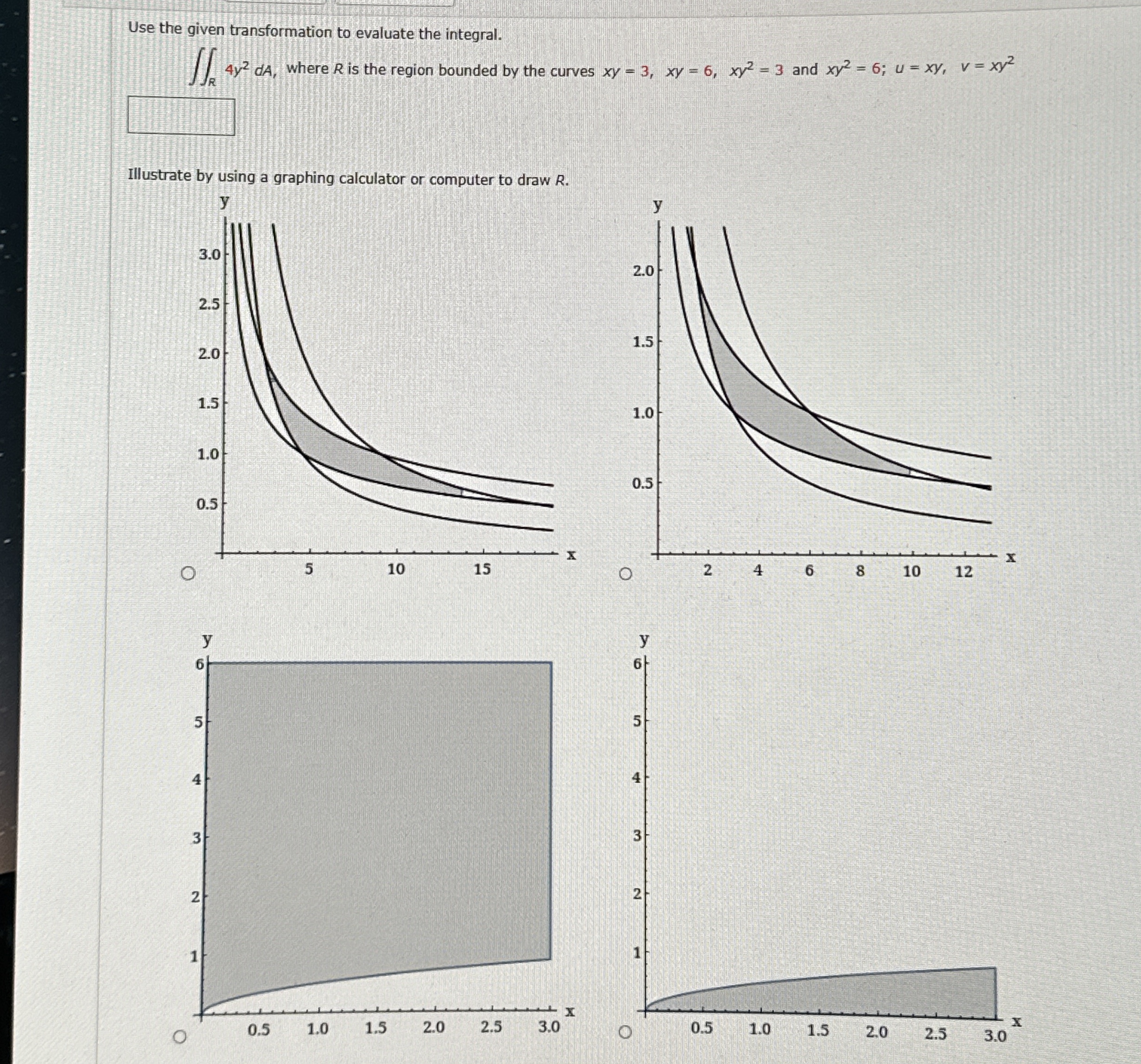 Use the given transformation to evaluate the
