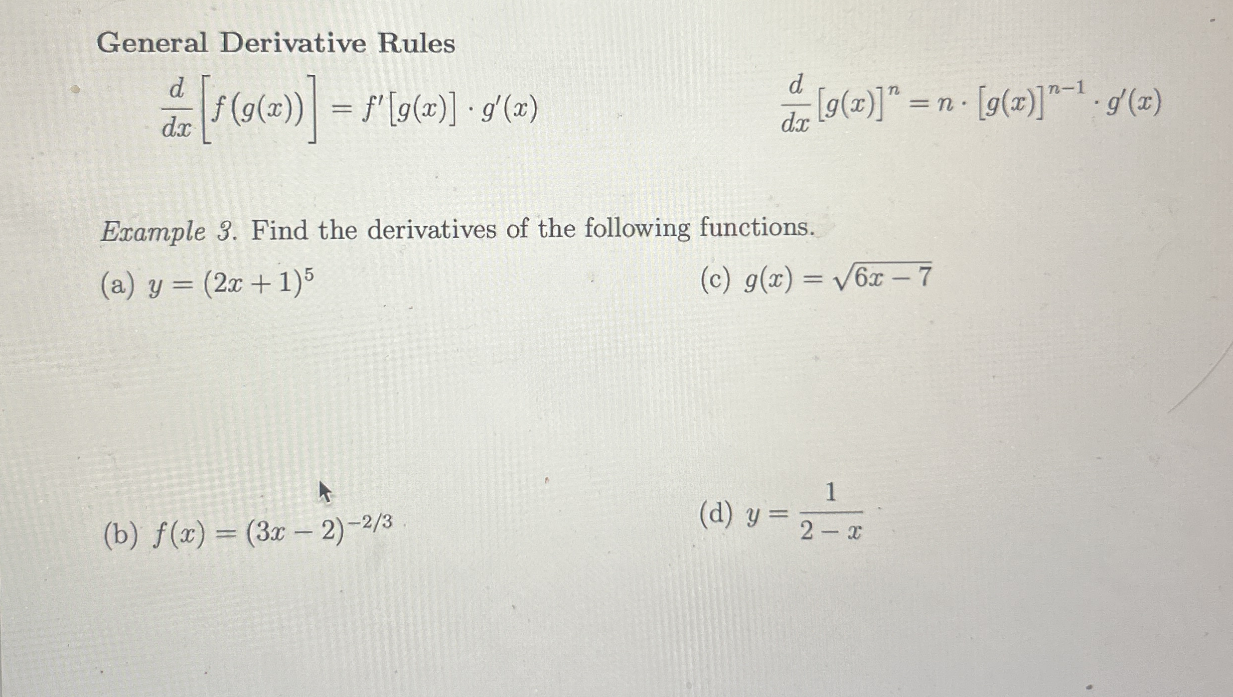General Derivative Rules d d x [ f ( g ( x ) ) ]