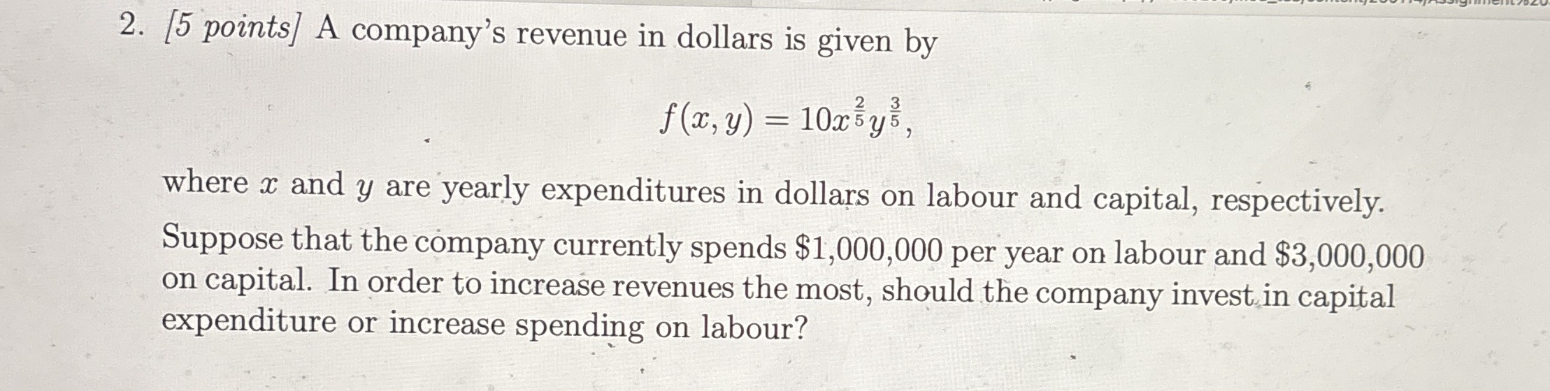 [ 5 points ] A company's revenue in dollars is