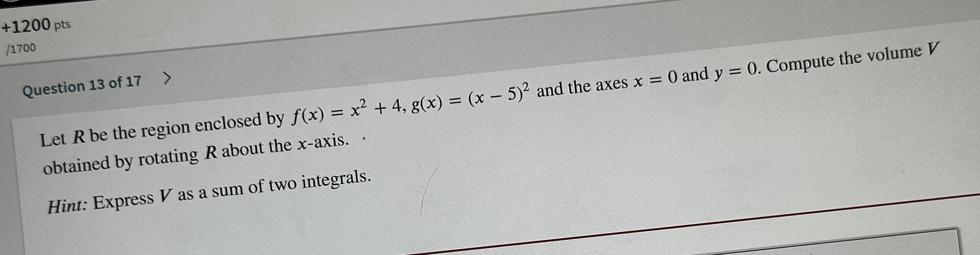 Let R be the region enclosed by f ( x ) = x 2 + 4