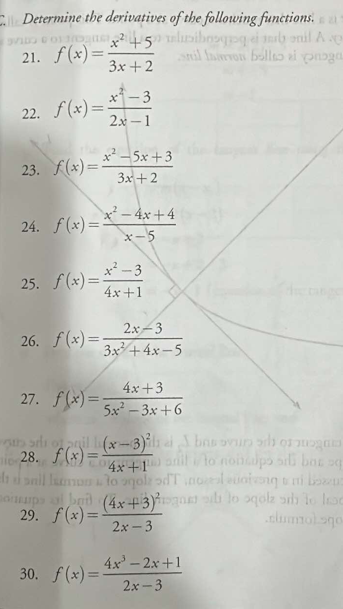 Determine the derivatives of the following