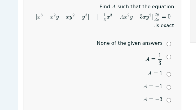 Find A such that the equation [ x 3 - x 2 y - x y