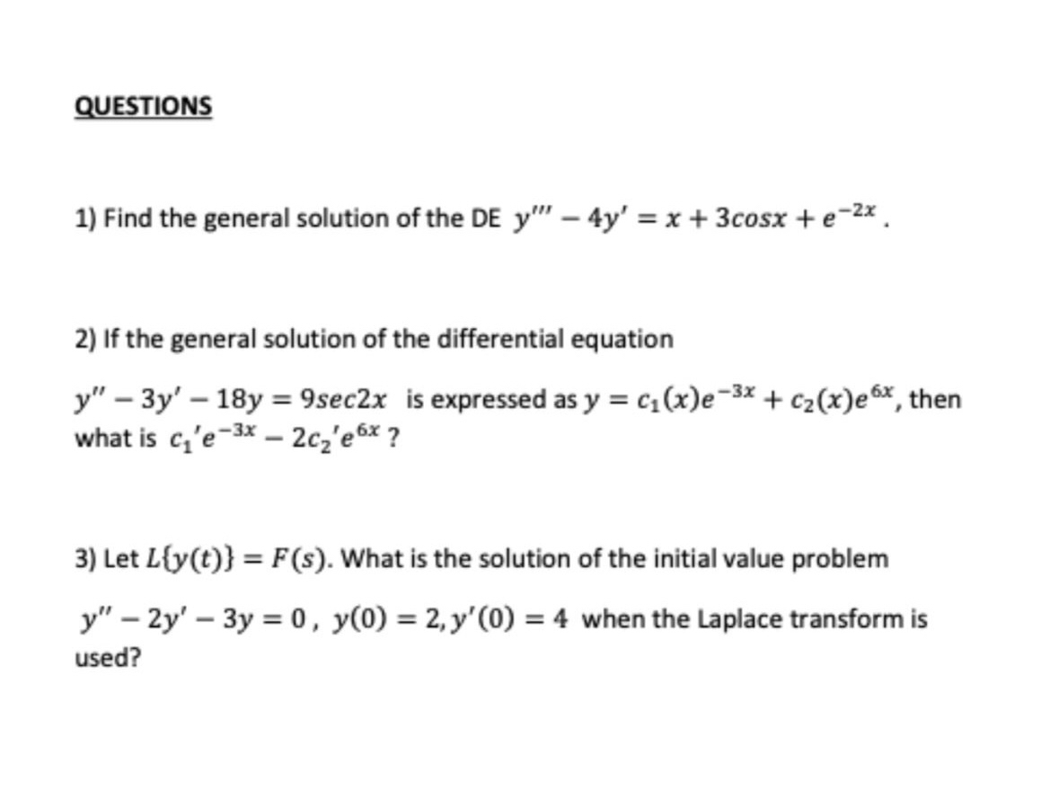 QUESTIONS Find the general solution of the DE y '