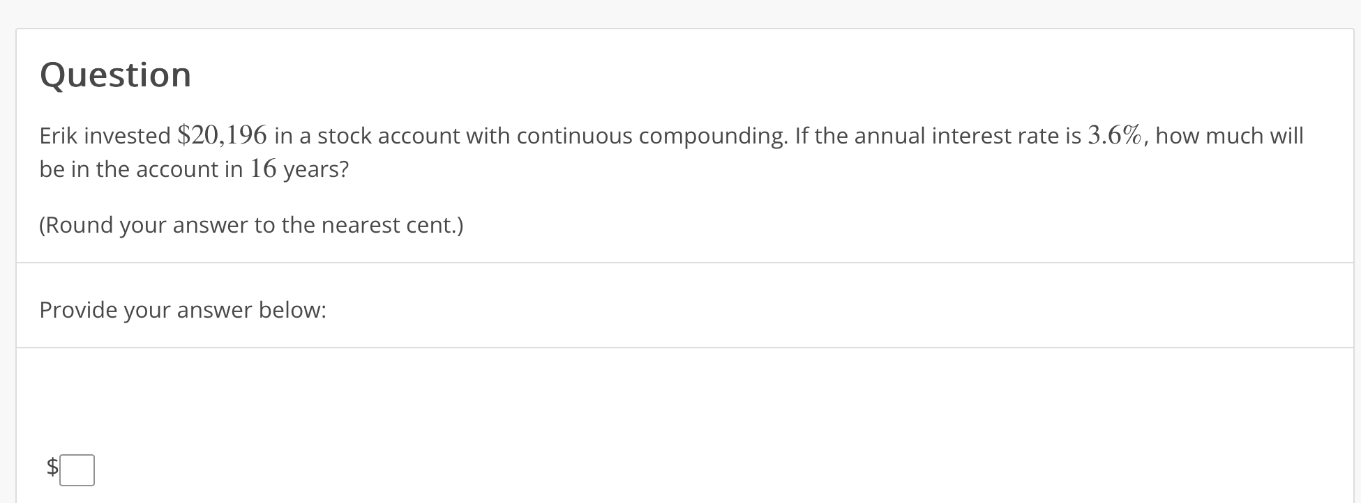 Erik invested $ 2 0 , 1 9 6 in a stock account