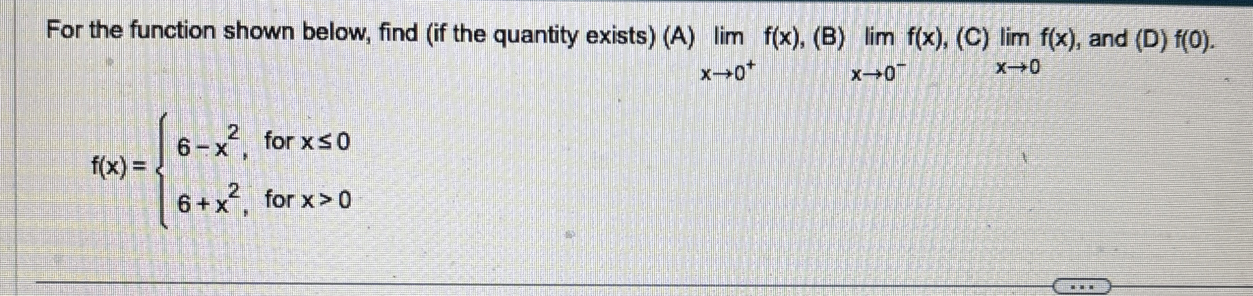 For the function shown below, find ( if the