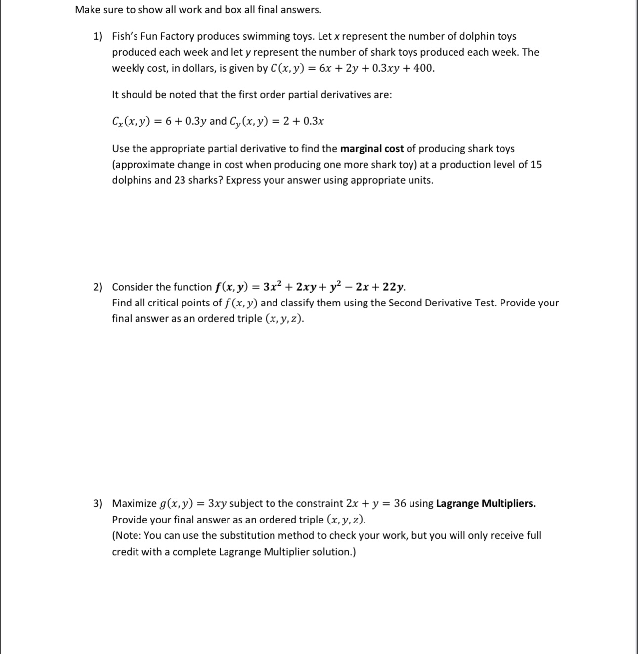 Make sure to show all work and box all final