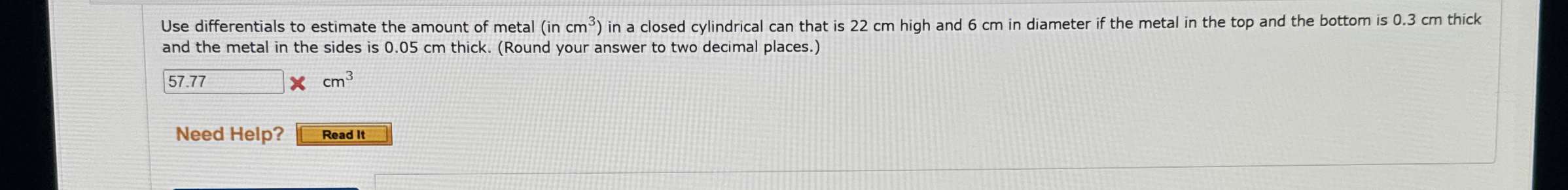 Use differentials to estimate the amount of metal