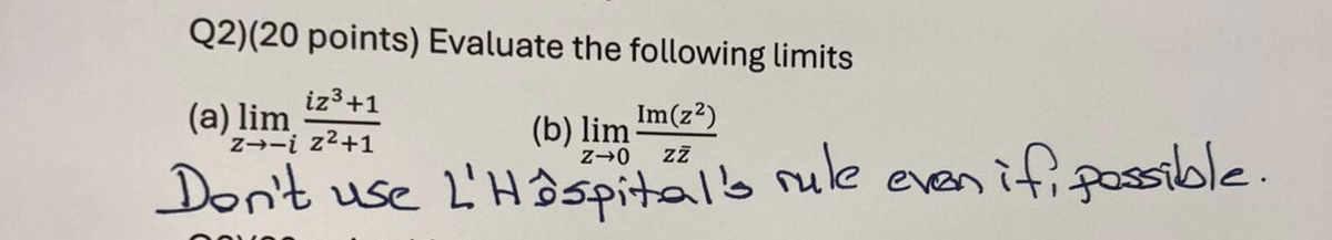 Q 2 ) ( 2 0 points ) Evaluate the following