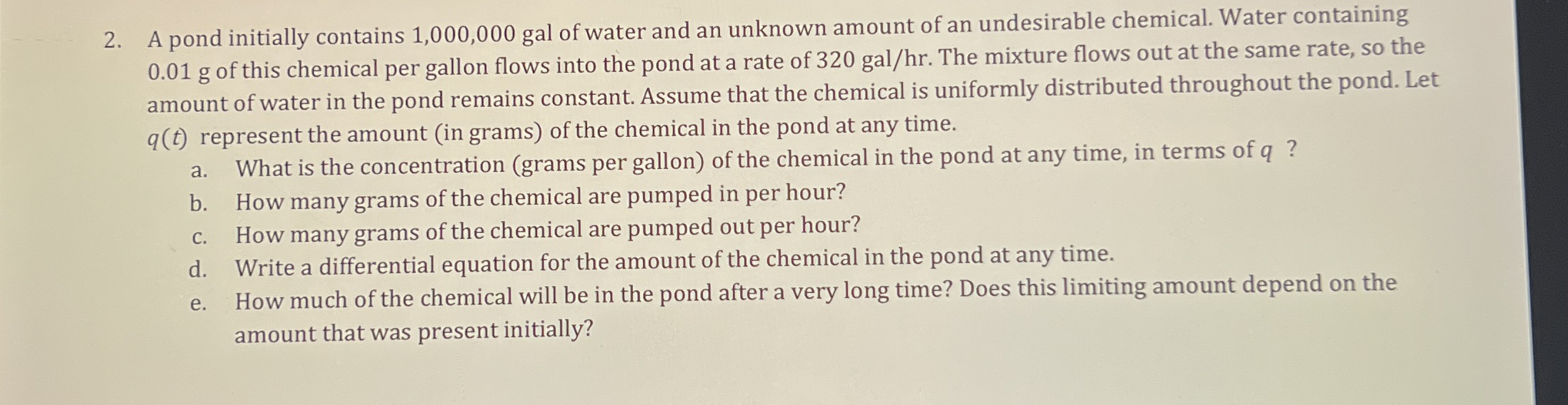 A pond initially contains 1 , 0 0 0 , 0 0 0 gal