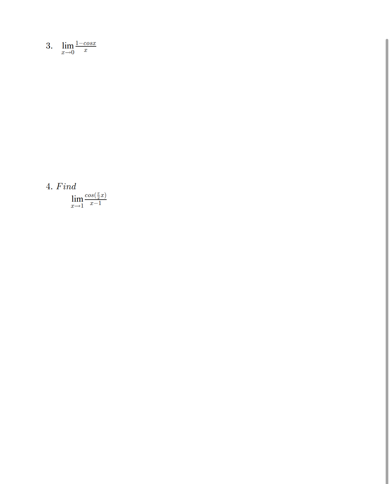 lim x 0 1 - c o s x x Find lim x 1 c o s ( 2 x )