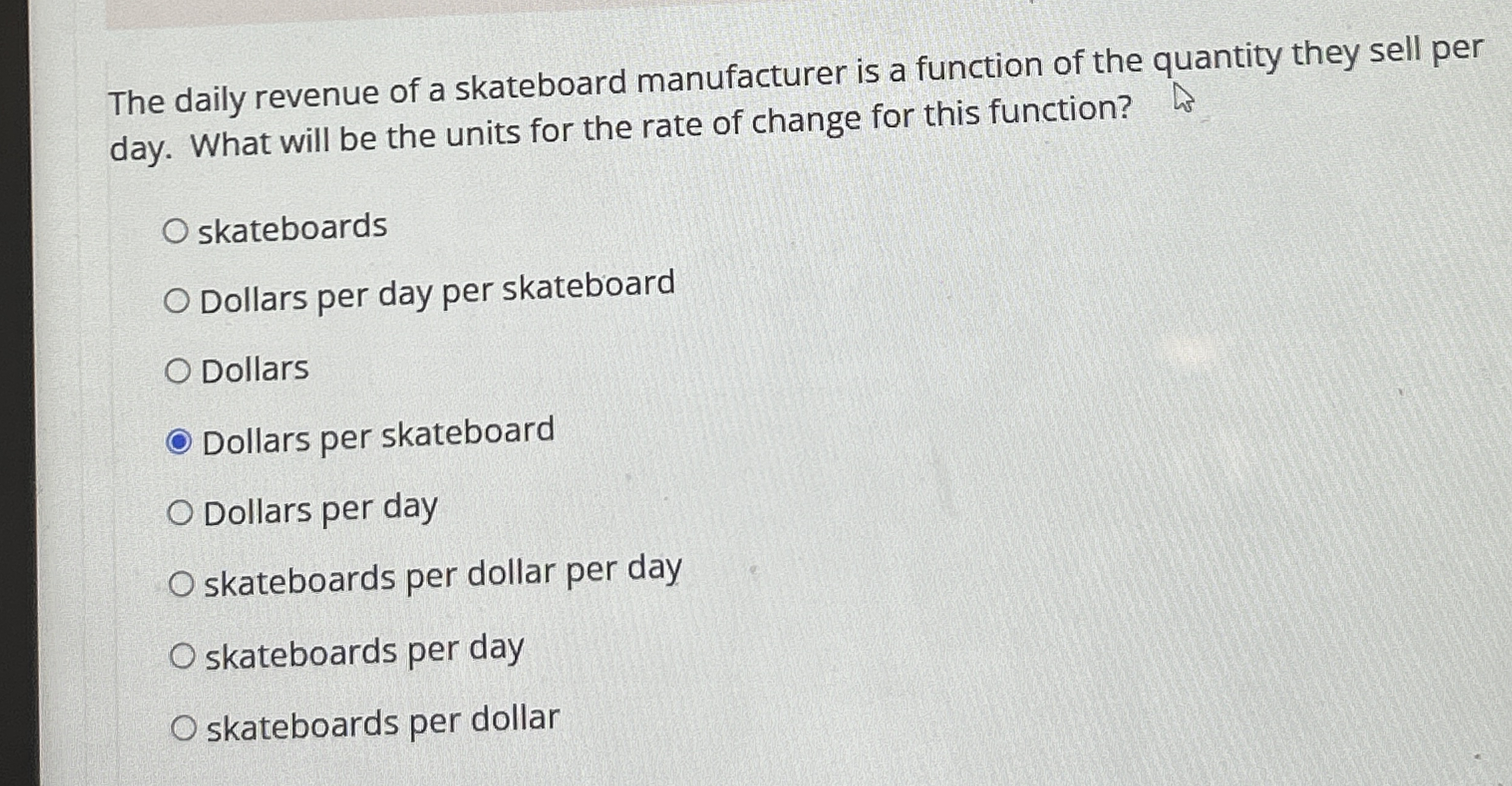 The daily revenue of a skateboard manufacturer is