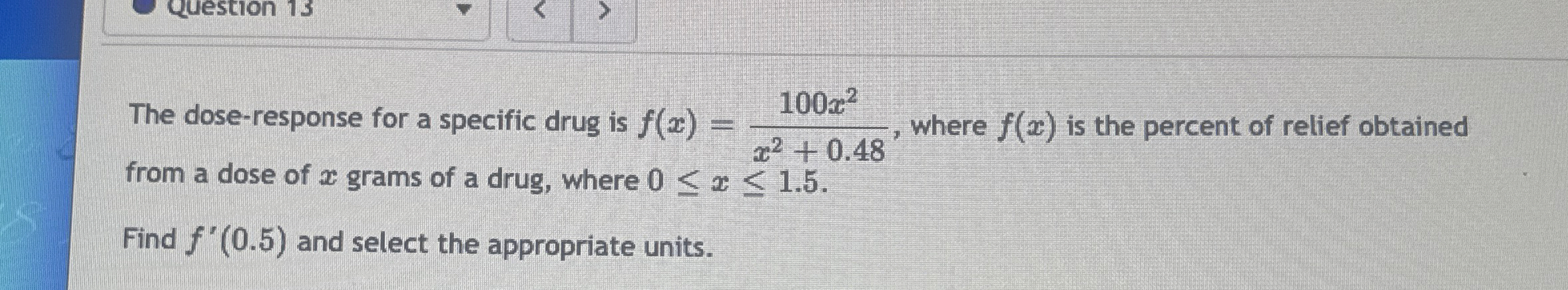 The dose - response for a specific drug is f ( x