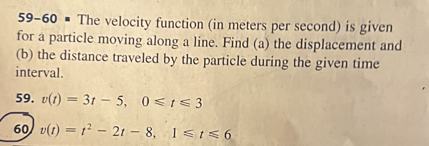 The velocity function ( in meters per second ) is