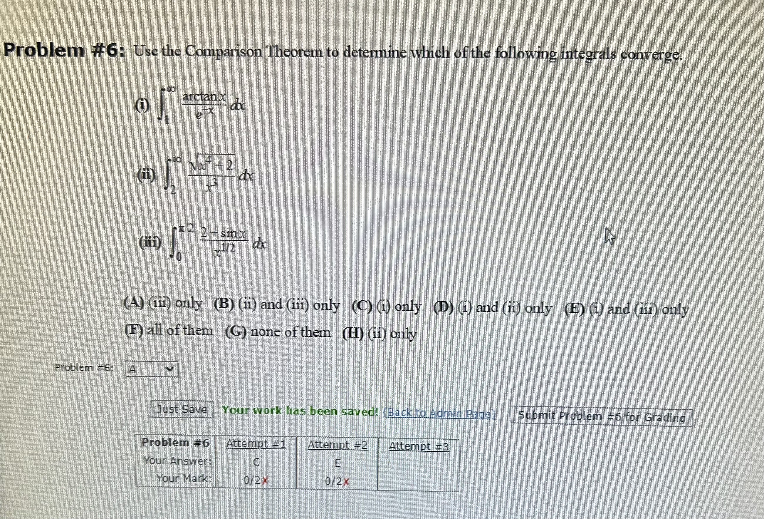 Problem # 6 : Use the Comparison Theorem to