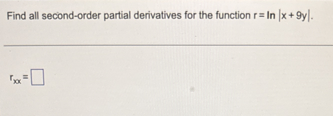 Find all second - order partial derivatives for