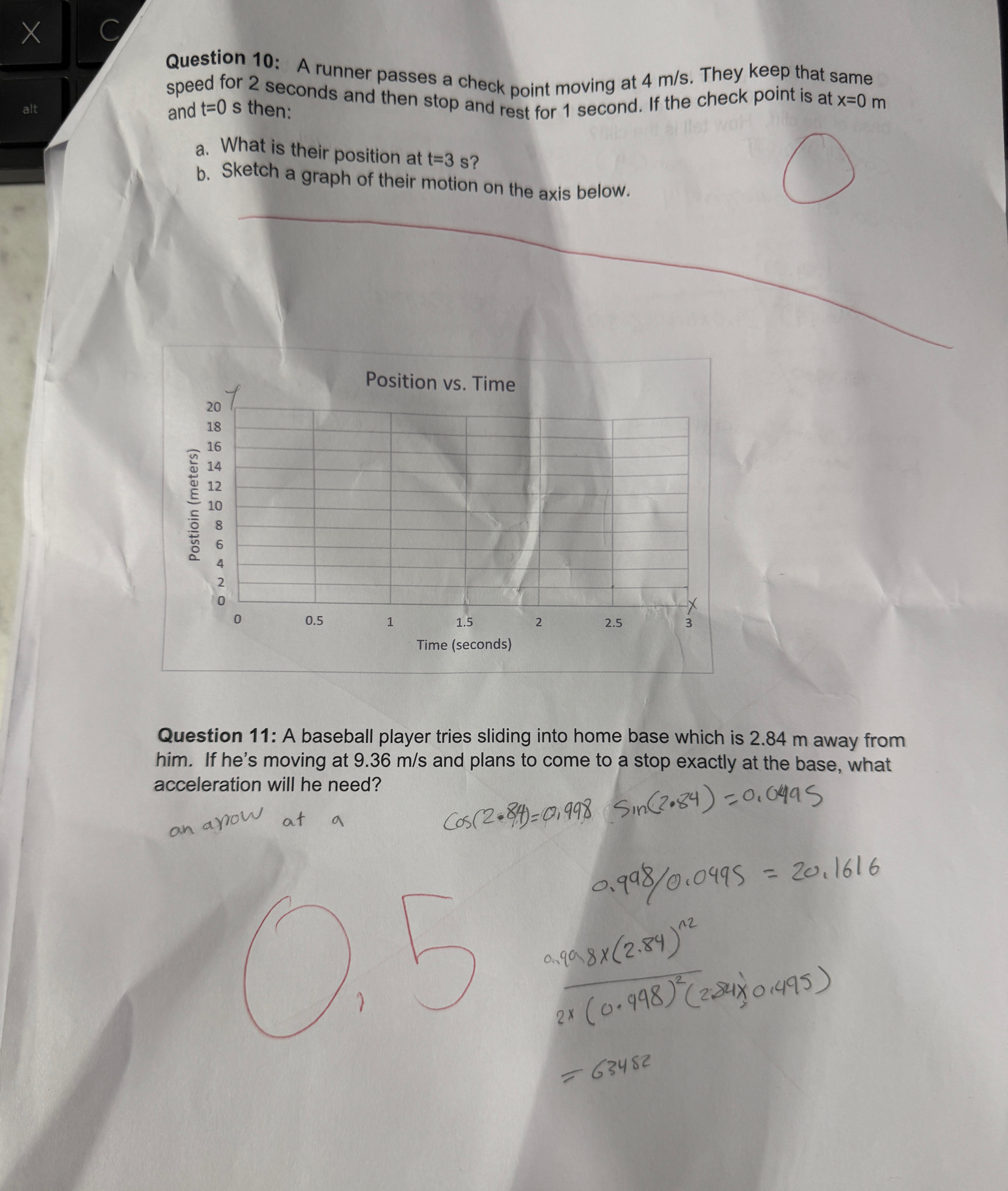 Question 1 0 : A runner passes a check point