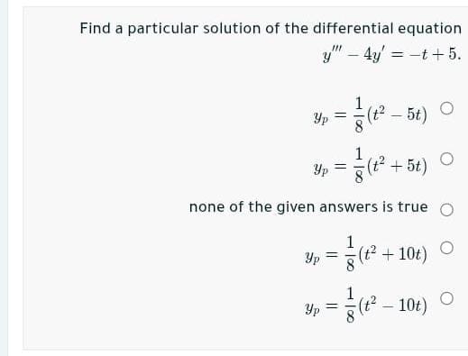 Find a particular solution of the differential