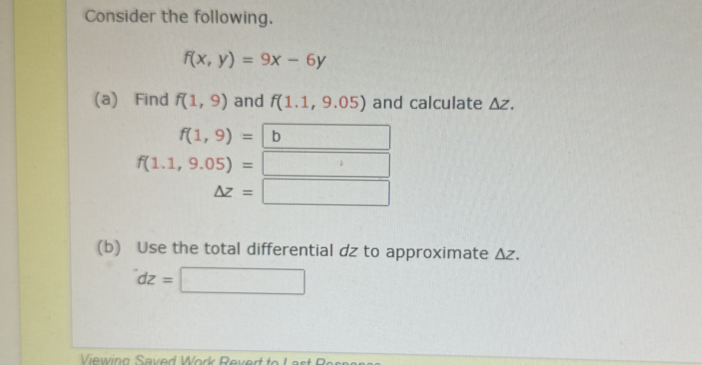 Consider the following. f ( x , y ) = 9 x - 6 y (