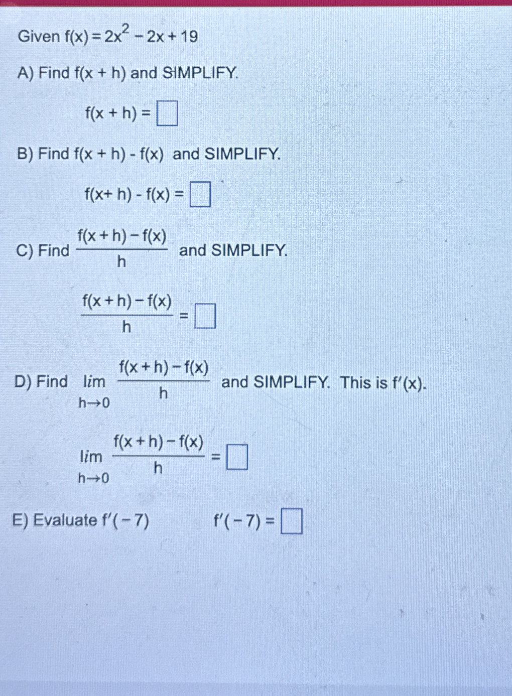 Given f ( x ) = 2 x 2 - 2 x + 1 9 A ) Find f ( x