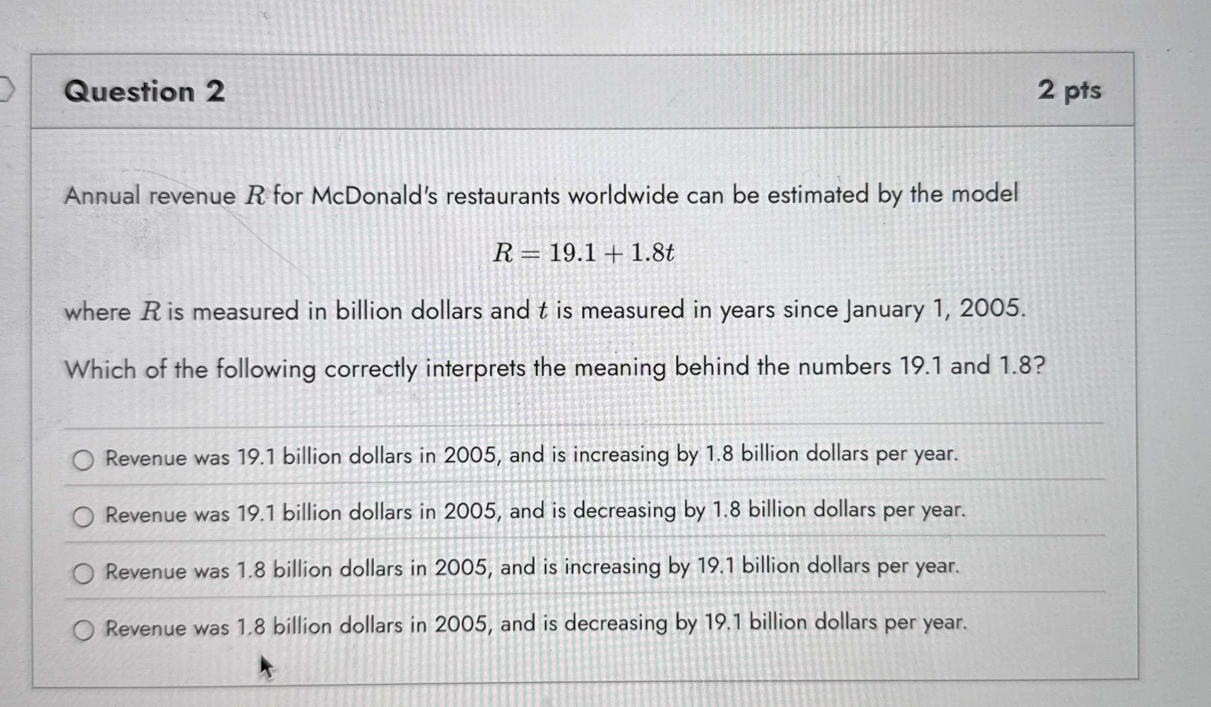 Question 2 2 pts Annual revenue R for McDonald's