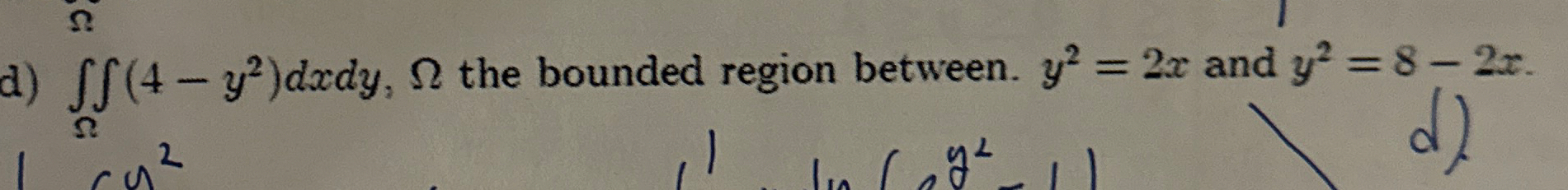 d ) ( 4 - y 2 ) d x d y , the bounded region