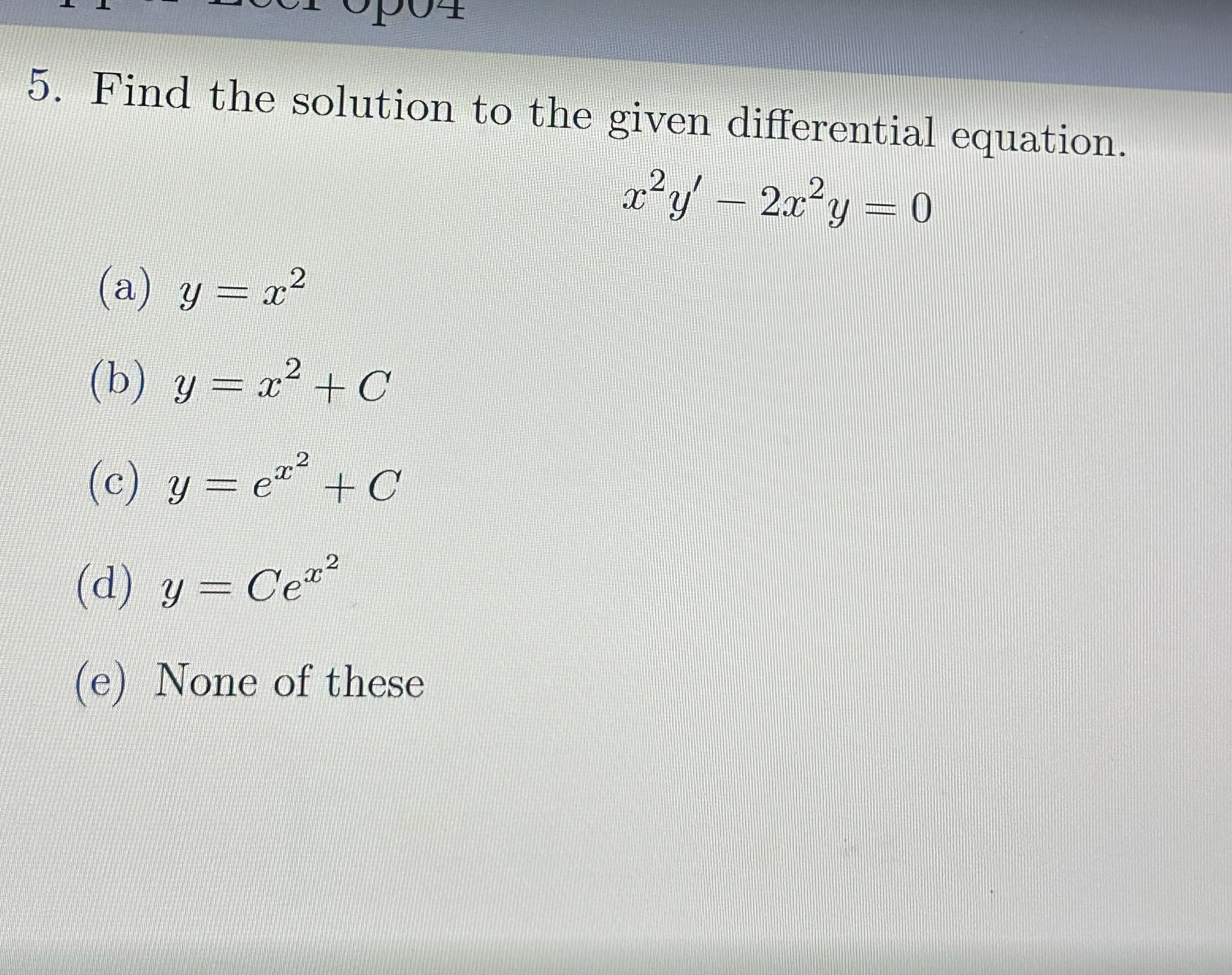 Find the solution to the given differential