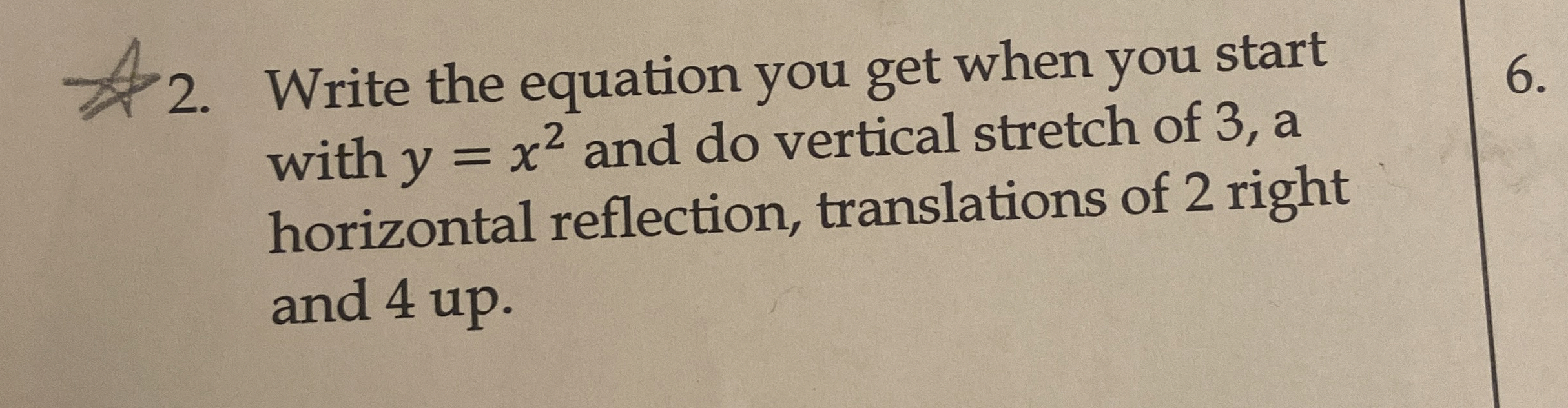 Write the equation you get when you start with y