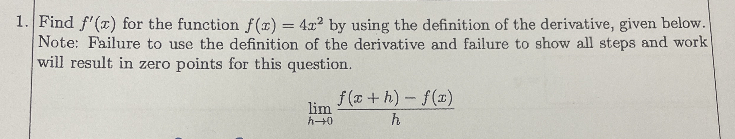 Find f ' ( x ) for the function f ( x ) = 4 x 2