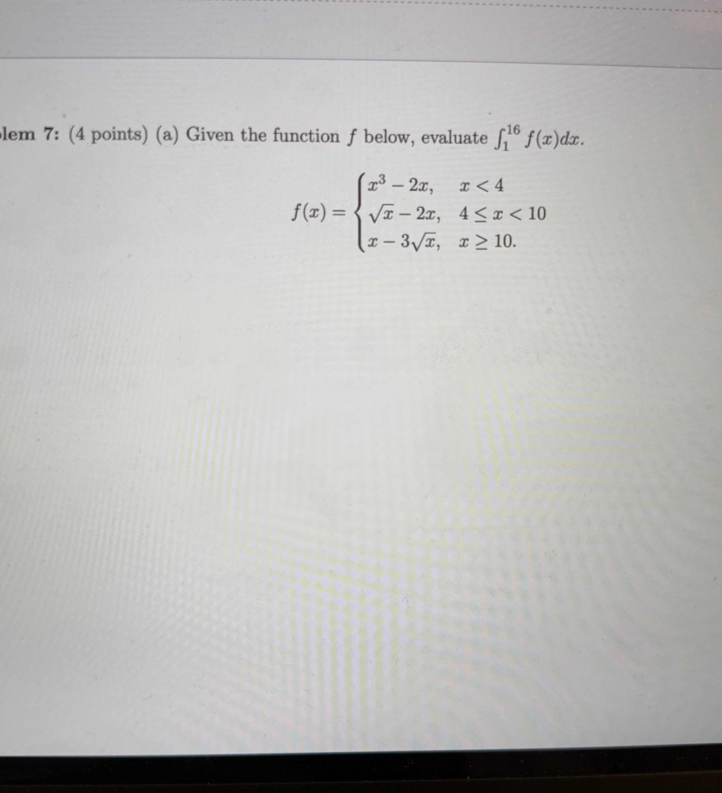 lem 7 : ( 4 points ) ( a ) Given the function f