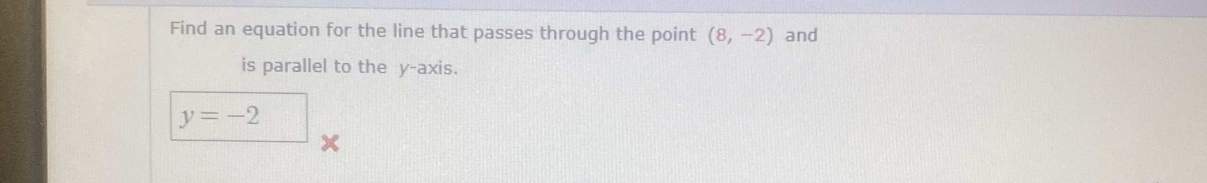 Find an equation for the line that passes through