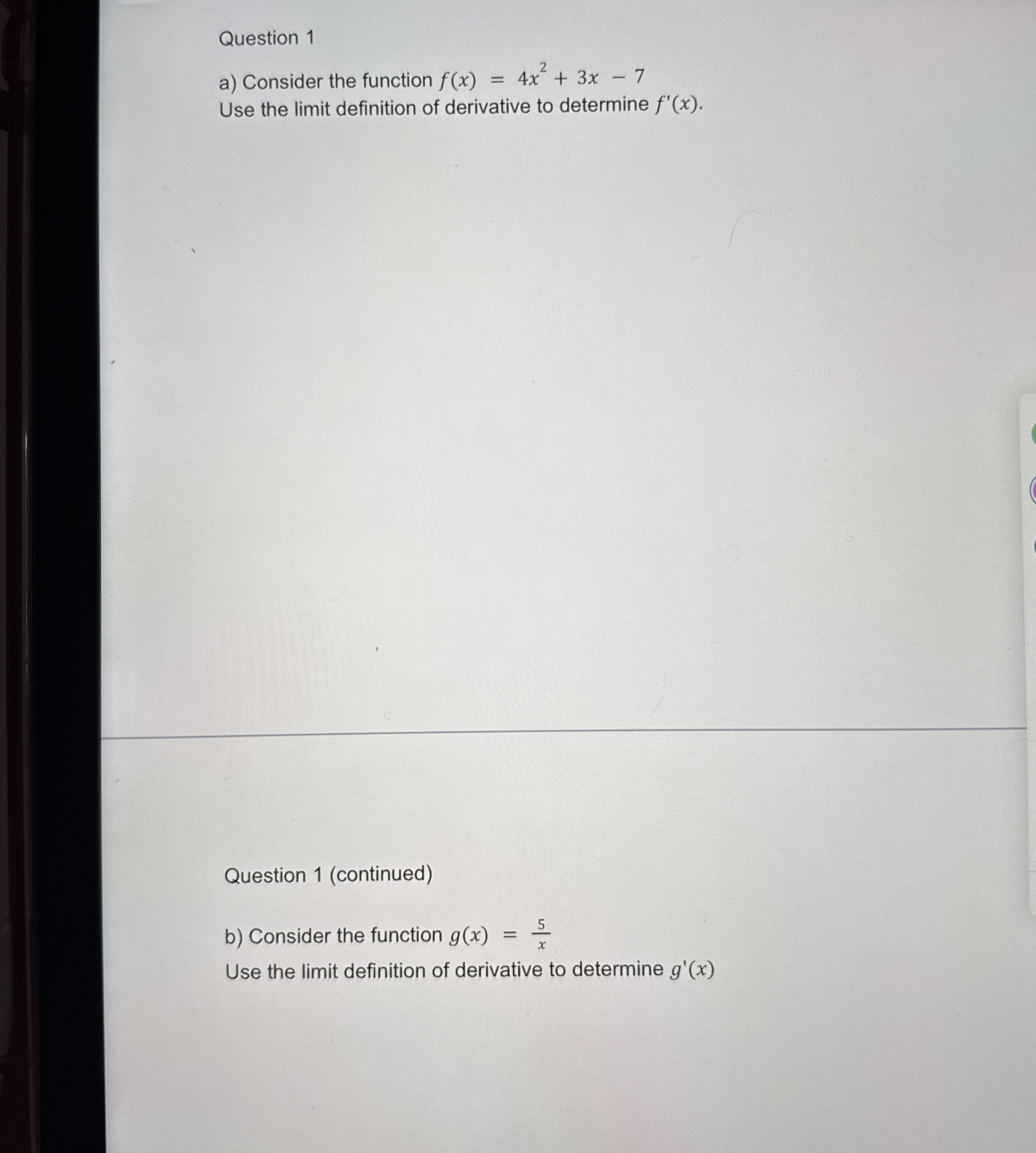 Question 1 a ) Consider the function f ( x ) = 4